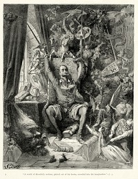Plate I of Gustave Doré's illustrations to Miguel de Cervantes' Don Quixote. From Chapter I.The ordering of images in this edition is a little complex: There are numerous additional illustrations besides the numbered plates:This is the order of images up to the end of Chapter 1. For convenience, I shall provide my own overall numbering, to allow some semblance of order.1. Image:Gustave Doré - Miguel de Cervantes - Don Quixote - Part 1 - Chapter 1 - Plate 1 "A world of disorderly notions, picked out of his books, crowded into his imagination".jpg2. Image:Gustave Doré - Miguel de Cervantes - Don Quixote - Part 1 - 1st supplemental image for the Preface - Miguel de Cervantes swoops in on unsuspecting literature.jpg3. Image:Gustave Doré - Miguel de Cervantes - Don Quixote - Part 1 - 2nd supplemental image for the Preface - Miguel de Cervantes with mask of Don Quixote.jpg4. Image:Gustave Doré - Miguel de Cervantes - Don Quixote - Part 1 - 1st supplemental image for Chapter 1 - Alternative version of Plate I.jpg5. Image:Gustave Doré - Miguel de Cervantes - Don Quixote - Part 1 - 2nd supplemental image for Chapter 1 - Don Quixote repairs and polishes his grandfather's armour, Rozinate in the background.jpg