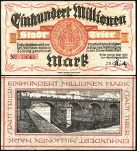 Notgeld banknote: 100 Million Mark (1923), Trier, design: Fritz Quant, RV: Roman Bridge in Trier, Germany, size: 84 mm x 155 mm.