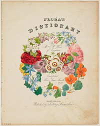 Frontispiece and Title Page. Wreath of Flowers, from Flora's Dictionary (1838) painting in high resolution by Elizabeth Wirt. Original from the Minneapolis Institute of Art. Digitally enhanced by rawpixel.. Original from the Minneapolis Institute of Art.