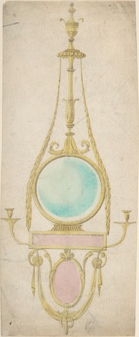 Design for a Girandole with a Circular and Oval Glass by Sir William Chambers