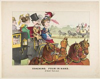 Coaching – Four in Hand – A Swell Turn-out, publisher Currier & Ives