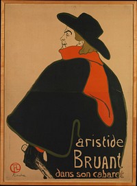 Aristide Bruant, at His Cabaret by Henri de Toulouse–Lautrec