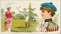 Shuttlecock, from the Games and Sports series (N165) for Old Judge Cigarettes