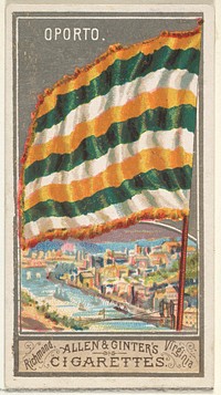 Oporto, from the City Flags series (N6) for Allen & Ginter Cigarettes Brands issued by Allen & Ginter 