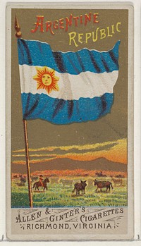 Argentine Republic, from Flags of All Nations, Series 1 (N9) for Allen & Ginter Cigarettes Brands issued by Allen & Ginter 