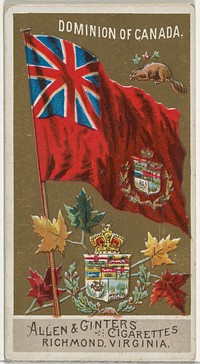 Dominion of Canada, from Flags of All Nations, Series 2 (N10) for Allen & Ginter Cigarettes Brands issued by Allen & Ginter 