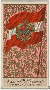 Tuscany, from Flags of All Nations, Series 2 (N10) for Allen & Ginter Cigarettes Brands issued by Allen & Ginter 