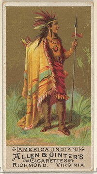 America (Indian), from the Natives in Costume series (N16) for Allen & Ginter Cigarettes Brands, issued by Allen & Ginter