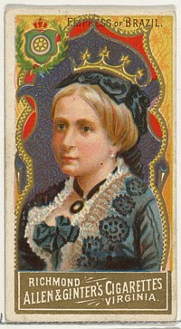 Empress of Brazil, from World's Sovereigns series (N34) for Allen & Ginter Cigarettes