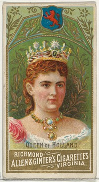 Queen of Holland, from World's Sovereigns series (N34) for Allen & Ginter Cigarettes