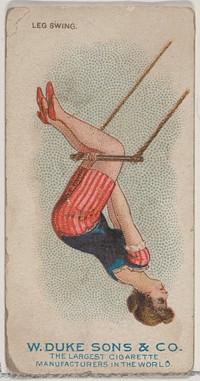 Leg Swing, from the Gymnastic Exercises series (N77) for Duke brand cigarettes issued by W. Duke, Sons & Co.