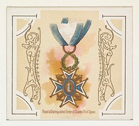 Royal and Distinguished Order of Charles III of Spain, from the World's Decorations series (N44) for Allen & Ginter Cigarettes issued by Allen & Ginter 