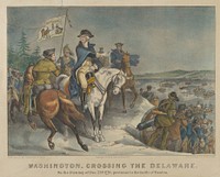 Washington, Crossing the Delaware–On the Evening of Dec. 25th 1776, previous to the Battle of Trenton.