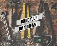 Do What You Love Build Your Own Dream Stay Positive