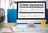 Crime Insurance Form Information Concept