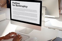 Petition Bankruptcy Debt Loan Overdrawn Trouble Concept