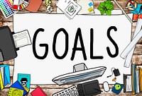 Goals Aim Aspiration Anticipation Target Concept