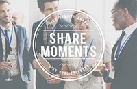 Share Ideas Moments Connection Information Concept