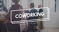 Co-Working Self-Employed Creatives Independence Concept