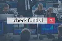 Check Funds Finance Funding Economy Budget Concept