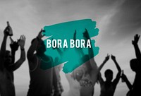 Bora Bora Island Summer Beach Party Concept