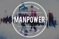 Manpower People Management Personnel Staff Concept