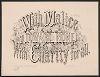 With malice toward none   With charity for all, Currier & Ives.