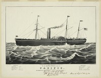 U.S. mail steam ship Pacific: Collins line, builders, hull by Brown & Bell N.Y. engines by Allaire Works N.Y., N. Currier (Firm)