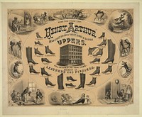 Henry Arthur manufacturer of boot, shoe, and gaiter uppers...New York...c1873