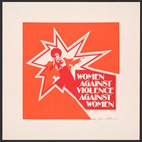 Women against violence against women.