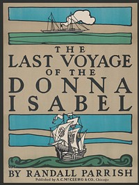 The last voyage of the Donna Isabel by Randall Parrish