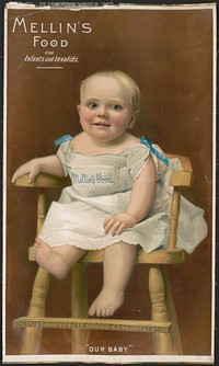 Mellin's food for infants and invalids, "our baby"