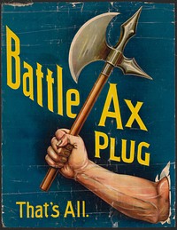 Battle ax plug, that's all