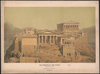 Die Akropolis von Athen [The Acropolis from Athens]