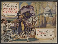 Official program - Woman suffrage procession, Washington, D.C. March 3, 1913 / Dale.