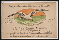 Exposition des peintres de la mer . . . á la Ligue Navale française . . . au profit des Comités de Secours aux Marins Mobilisés