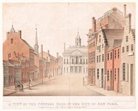 A view of the Federal Hall of the City of New York, as appeared in the year 1797; with the adjacent buildings thereto / by George Holland ; lith. & printed in colors by H.R. Robinson, 31, Park Row, N.Y.