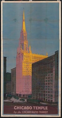 Chicago Temple by the Chicago Rapid Transit / Navigato.