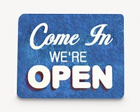 We're open, restaurant sign isolated image psd