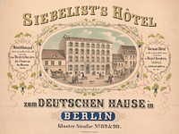 Siebellist's hôtel zum deutschen haus in Berlin