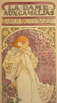 La dame aux camelias--Sarah Bernhardt Theatre de la Renaissance/ / Mucha.