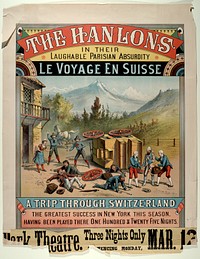 The Hanlons in their Laughable Parisian Absurdity Le Voyage En Suisse publisher by Forbes Lithograph Manufacturing Company and probably created by Joseph E. Baker