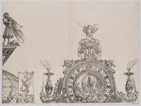 The Pinnacle of the Right Portal; and a Trumpeter and Standard from the Central Portal, from the Arch of Honor, proof, dated 1515, printed 1517-18