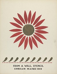 Design from Gorham, Maine 1800: from Proposed Portfolio "Maine Wall Stencils" (1935–1942) by Mildred E. Bent.  