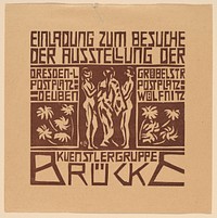 Invitation to an Exhibition of the Artists Group Brücke (1906) print in high resolution by Ernst Ludwig Kirchner.  