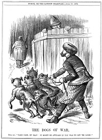 "The Dogs of War" - a Punch cartoon from June 17, 1876 showing Russia holding back the Balkan countries from attacking Turkey. By early July, war was declared.