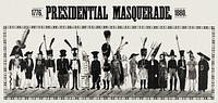 Presidential masquerade, aesthetic print. Original public domain image from the Library of Congress. Digitally enhanced by rawpixel.