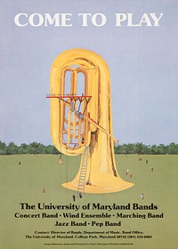 Come to play. The University of Maryland Bands: concert band, wind ensemble, marching band, jazz band, and pep band poster (1983) by Joseph P. Ansell. Original public domain image from the Library of Congress.