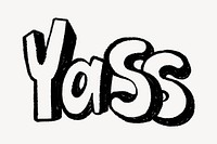 Yass word, typography doodle