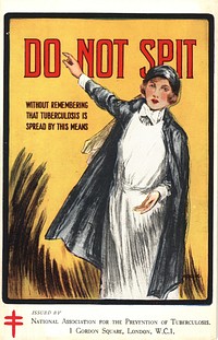 Do not spit. Advertising postcard for the National Association for the Prevention of Tuberculosis featuring a color drawing of a nurse wearing a dark blue jacket pointing to the phrase "do not spit".Original public domain image from Flickr